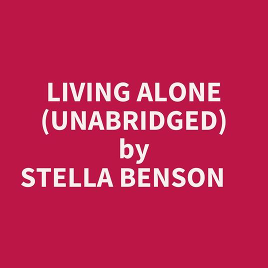 Living Alone (Unabridged)