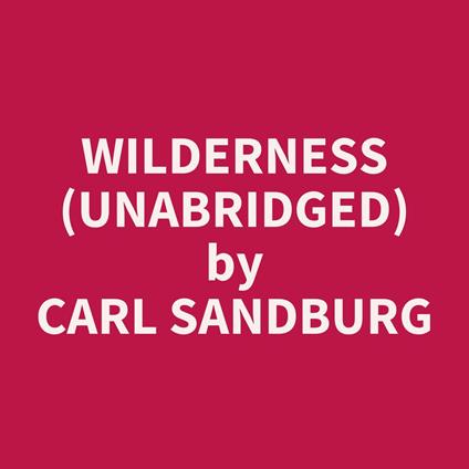 Wilderness (UNABRIDGED)