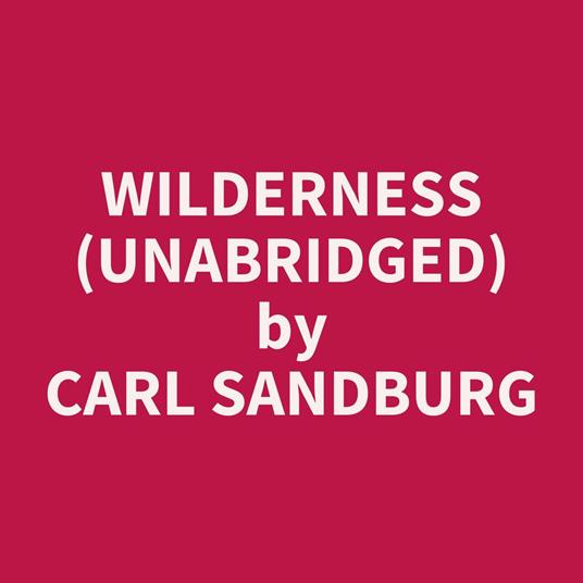 Wilderness (UNABRIDGED)