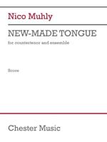 Muhly: New-Made Tongue for Countertenor and Ensemble Full Score