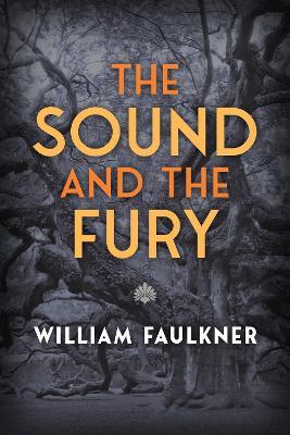 The Sound and The Fury - William Faulkner - cover