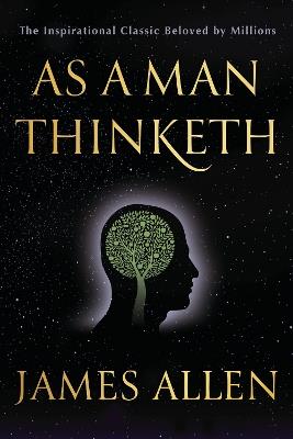 As a Man Thinketh - James Allen - cover
