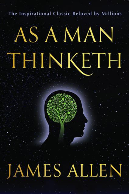 As a Man Thinketh