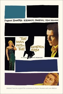 The Man With The Golden Arm - Walter Newman,Lewis Meltzer - cover