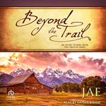 Beyond The Trail