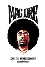 Mac Dre: A Crime That Was Never Committed