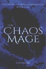 The Chaos Mage: Book 1