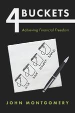 4 Buckets: Achieving Financial Freedom