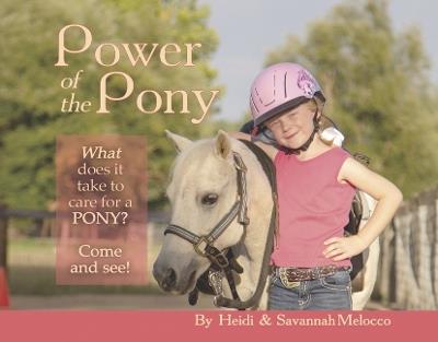 Power of the Pony - Heidi Melocco,Savannah Melocco - cover