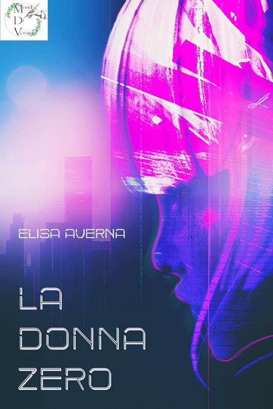 La donna zero - Elisa Averna - ebook