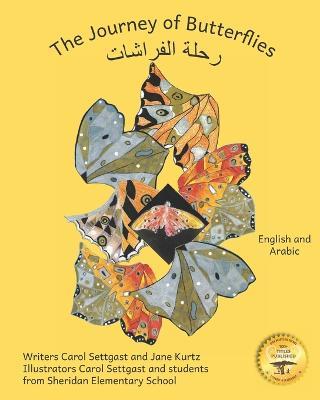 The Journey of Butterflies: An Epic Migration in Arabic and English - Jane Kurtz,Ready Set Go Books - cover