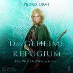 Das geheime Refugium
