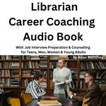 Librarian Career Coaching Audio Book