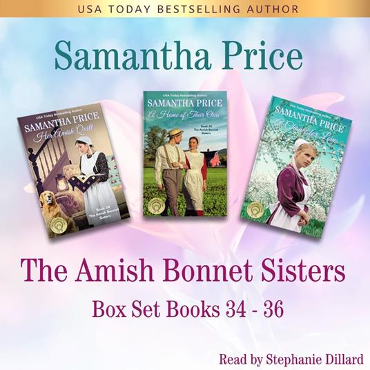 Amish Bonnet Sisters Box Set, Volume 12 Books 34-36, The (Her Amish Quilt, A Home Of Their Own, A Chance For Love)
