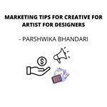 Marketing tips for Creative for artist for designers