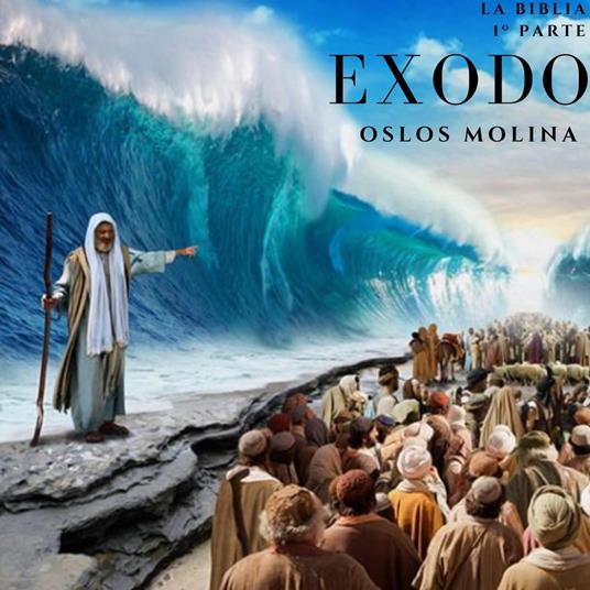 Exodo (1º Parte)