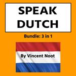Speak Dutch