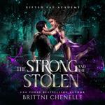 Strong & The Stolen, The