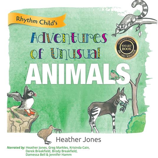 Adventures of Unusual Animals