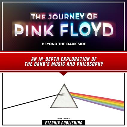 Journey Of Pink Floyd, The: Beyond The Dark Side