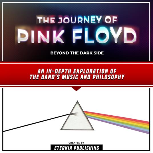 Journey Of Pink Floyd, The: Beyond The Dark Side