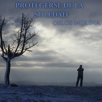 Protegerse de la soledad