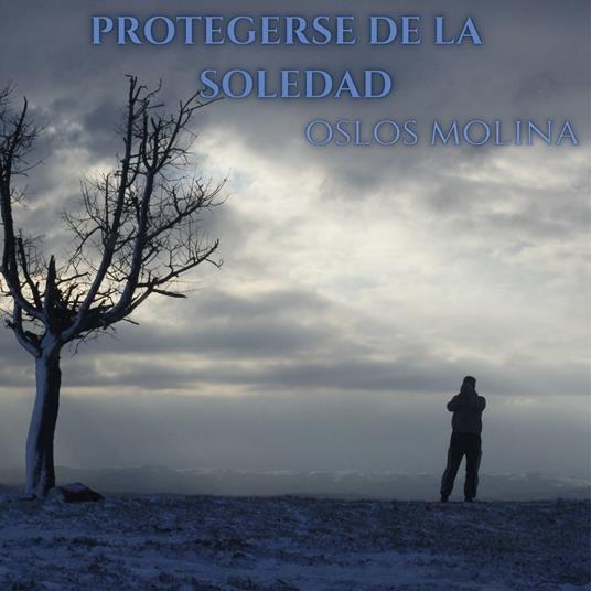 Protegerse de la soledad