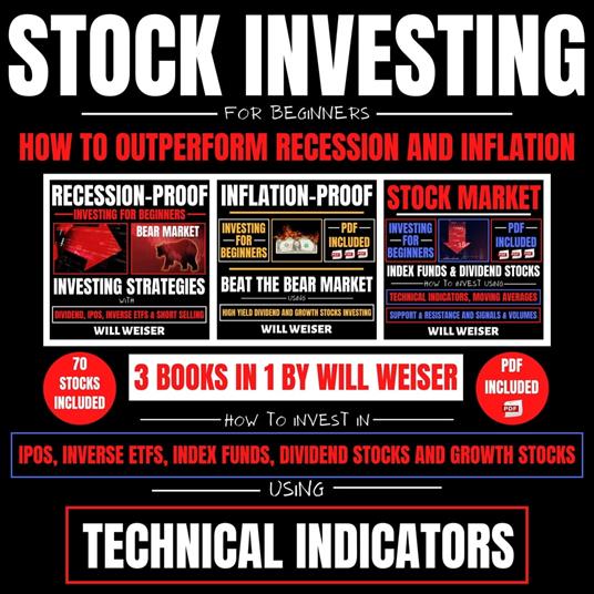 Stock Investing For Beginners: How To Outperform Recession And Inflation 3 Books in 1
