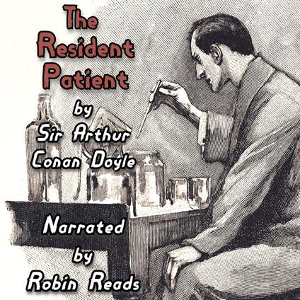Sherlock Holmes and the Adventure of the Resident Patient