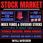 Stock Market Investing For Beginners: Index Funds & Dividend Stocks