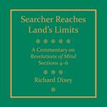 Searcher Reaches Land's Limits, Volume II