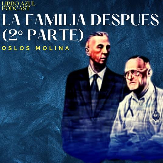 La familia despues (2º Parte)