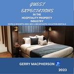Guest Expectations in The Hospitality Property Industry - 2023