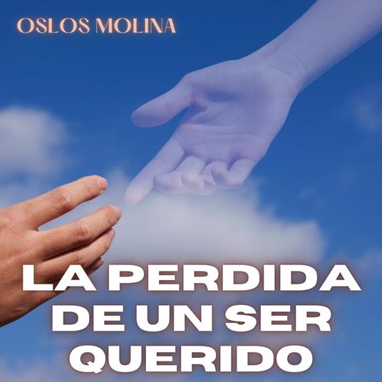 La perdida de un ser querido