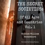 Secret Societies of All Ages and Countries Volume 1, The