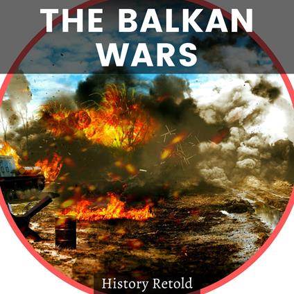 Balkan Wars, The