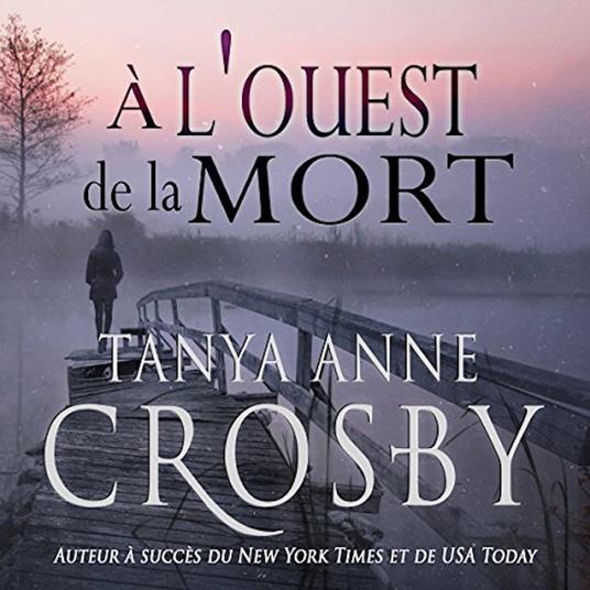 A` l'ouest de la mort