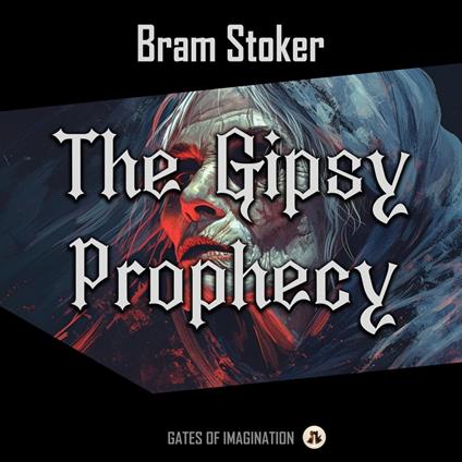 Gipsy Prophecy, The