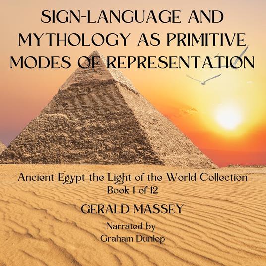 Sign-Language and Mythology as Primitive Modes of Representation