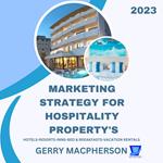 Marketing Strategy for Hospitality Property’s - 2023