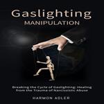Gaslighting Manipulation