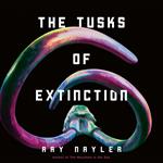 Tusks of Extinction, The