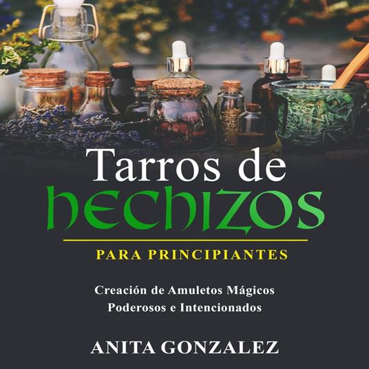 Tarros De Hechizos Para Principiantes