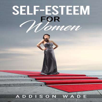 SELF-ESTEEM FOR WOMEN