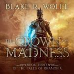 Crown of Madness, The
