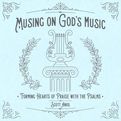 Musing on God's Music