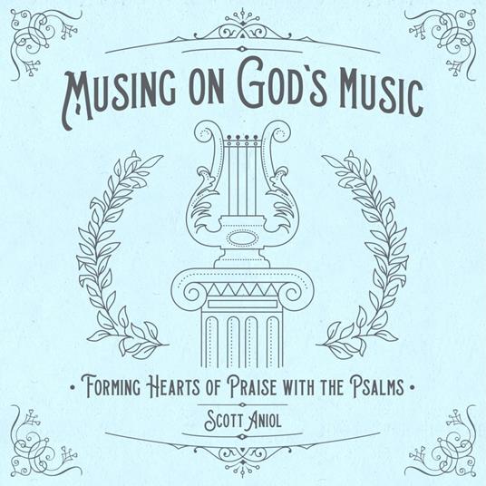 Musing on God's Music
