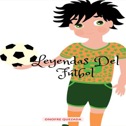 Leyendas Del Fútbol