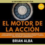 El Motor de la Acción