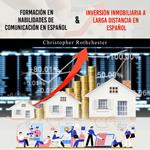 Formación En Habilidades De Comunicación En Español & Inversión Inmobiliaria A ?Larga Distancia En? Español (Spanish Edition)
